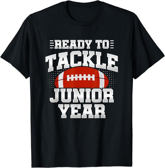 [100% Cotton]Ready To Tackle Junior Year - First School Day - 11th Grade T-Shirt Hoodie, Sweatshirt | WearSparks.com