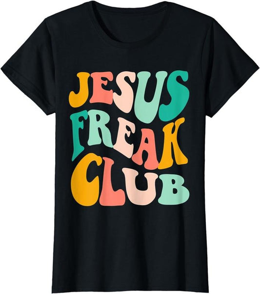 [100% Cotton]Retro Jesus-Freak Club Bible Verse Jesus-Lover Empathy Tee T-Shirt Hoodie, Sweatshirt | WearSparks.com