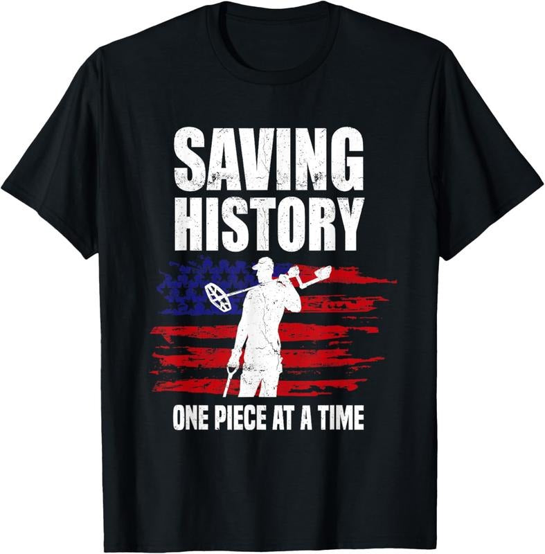 100% Cotton Saving History American Flag USA Funny Metal Detecting T-Shirt Hoodie, Sweatshirt | WearSparks.com