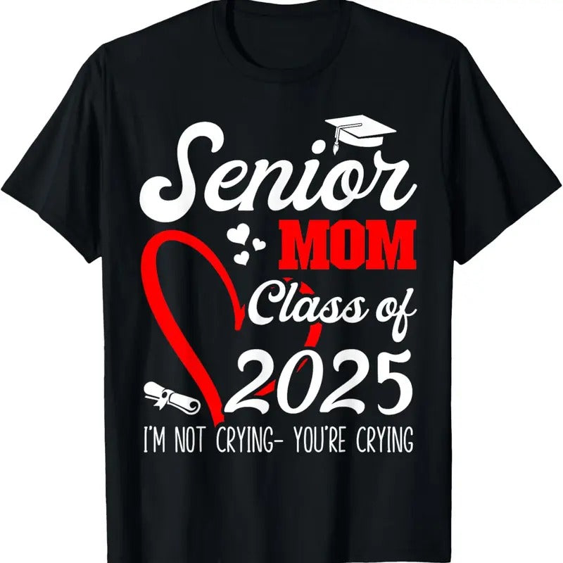 100% Cotton Senior Mom 2025 Class of 2025 Graduation 2025 Back To School T-Shirt Hoodie, Sweatshirt | WearSparks.com