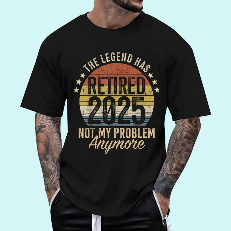 [100% Cotton Shirt] Legend has retired 2025 not my problem funny retirement Unisex T-Shirt Hoodie, Sweatshirt