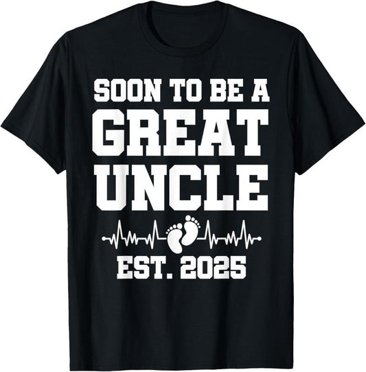 100% Cotton Soon To Be A Great Uncle Est. 2025 - Pregnancy Announcement T-Shirt Hoodie, Sweatshirt | WearSparks.com