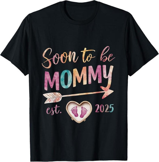 100% Cotton Soon To be Mommy 2025 Mom Est 2025 Loading Promoted to Mommy T-Shirtstyle{n002}4 T-Shirts, Hoodie, Sweatshirt
