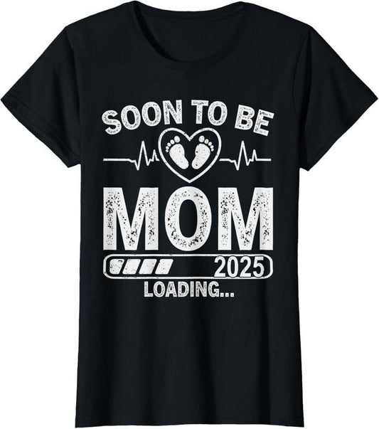 100% Cotton Soon to Be Mom 2025 Loading Funny Pregnancy Announcement T-Shirt Hoodie, Sweatshirt | WearSparks.com