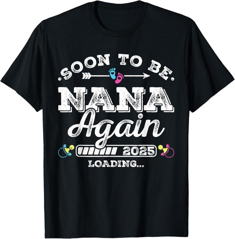 100% Cotton Soon to Be Nana Again 2025 Loading Pregnancy Announcement T-Shirt Hoodie, Sweatshirt | WearSparks.com