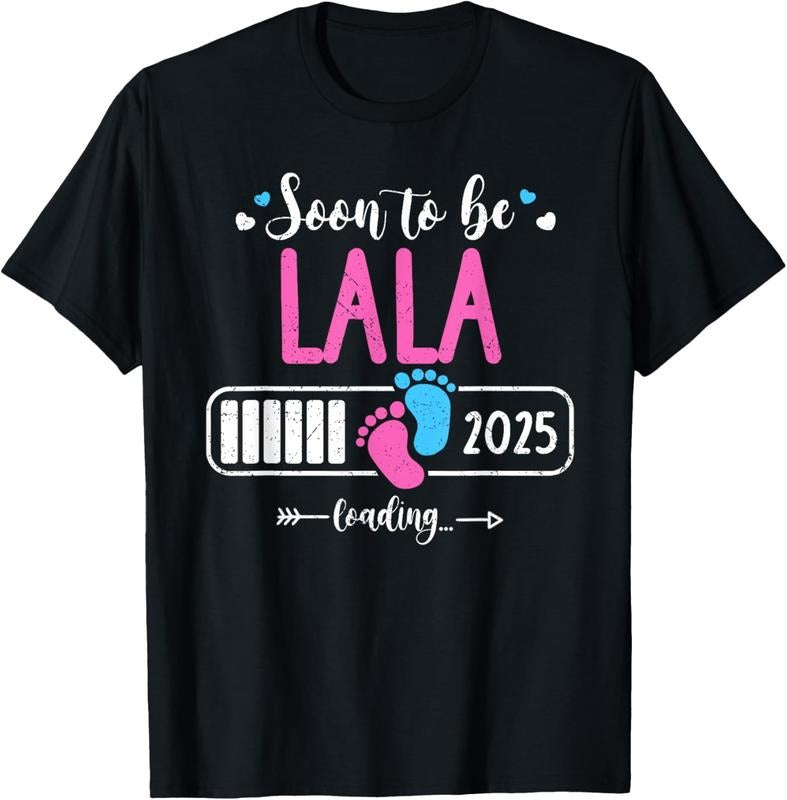 100% Cotton Soon to be Lala 2025 Loading Mother Day 2025 T-Shirt Hoodie, Sweatshirt | WearSparks.com