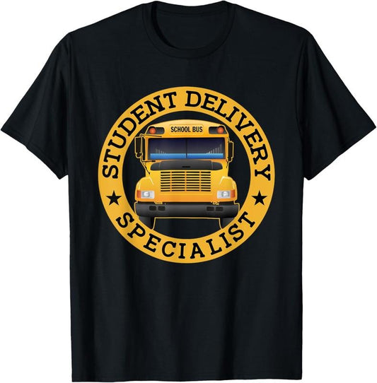 100% Cotton Student Delivery Specialist Funny School Bus Driver T-Shirt Hoodie, Sweatshirt | WearSparks.com