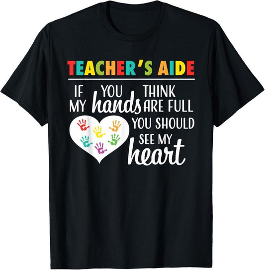 100% Cotton Teacher Aide Appreciation Cute Heart Tee for Women T-Shirt Hoodie, Sweatshirt | WearSparks.com