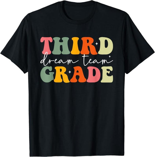 [100% Cotton]Teacher Appreciation Back To School Third Grade Dream Team T-Shirt Hoodie, Sweatshirt | WearSparks.com