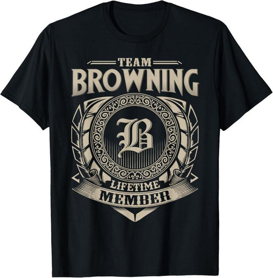 100% Cotton Team BROWNING Lifetime Member Vintage BROWNING Family T-Shirt Hoodie, Sweatshirt | WearSparks.com