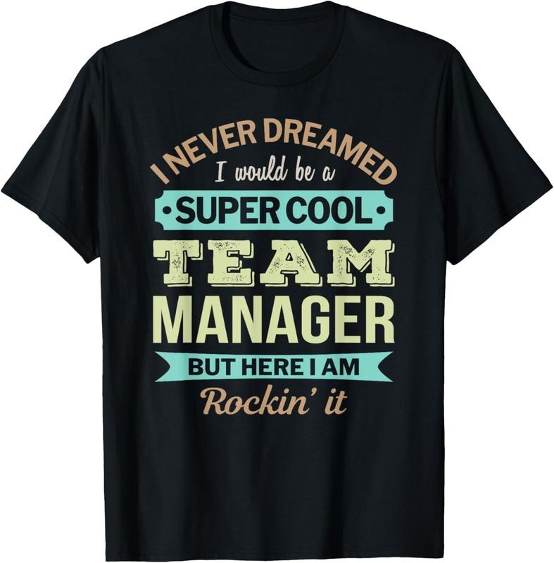 100% Cotton Team Manager Gift Funny Appreciation T-Shirt Hoodie, Sweatshirt | WearSparks.com