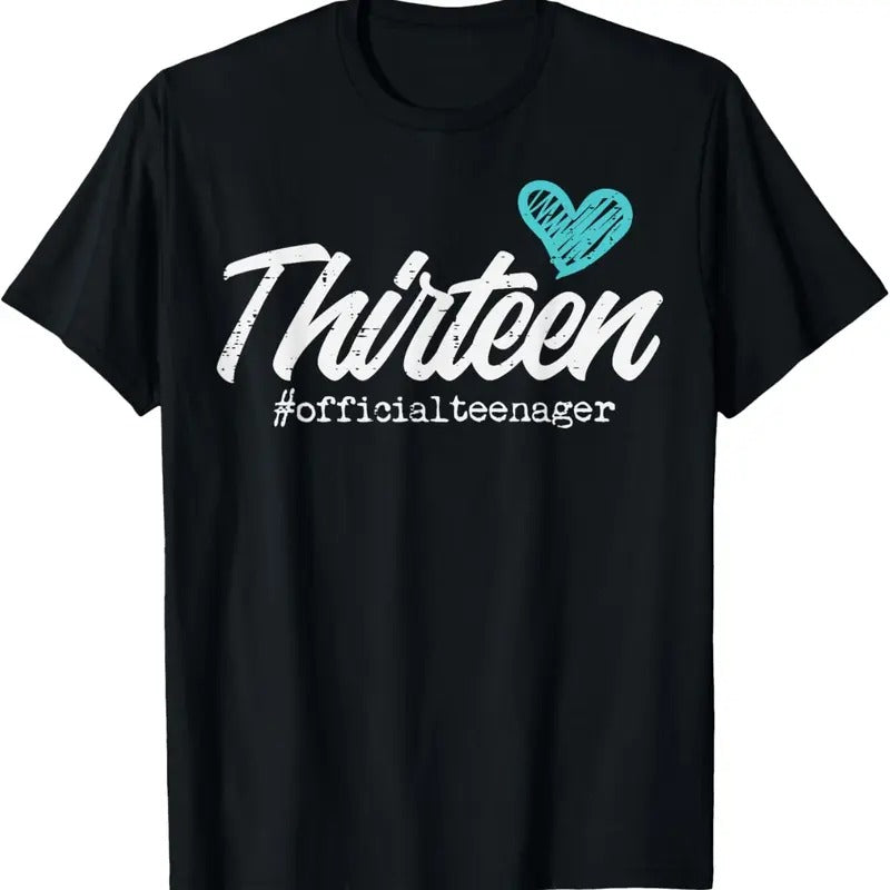 100% Cotton Thirteen Official Teenager Cute 13th Birthday Gift Girl Teen T-Shirt Hoodie, Sweatshirt | WearSparks.com