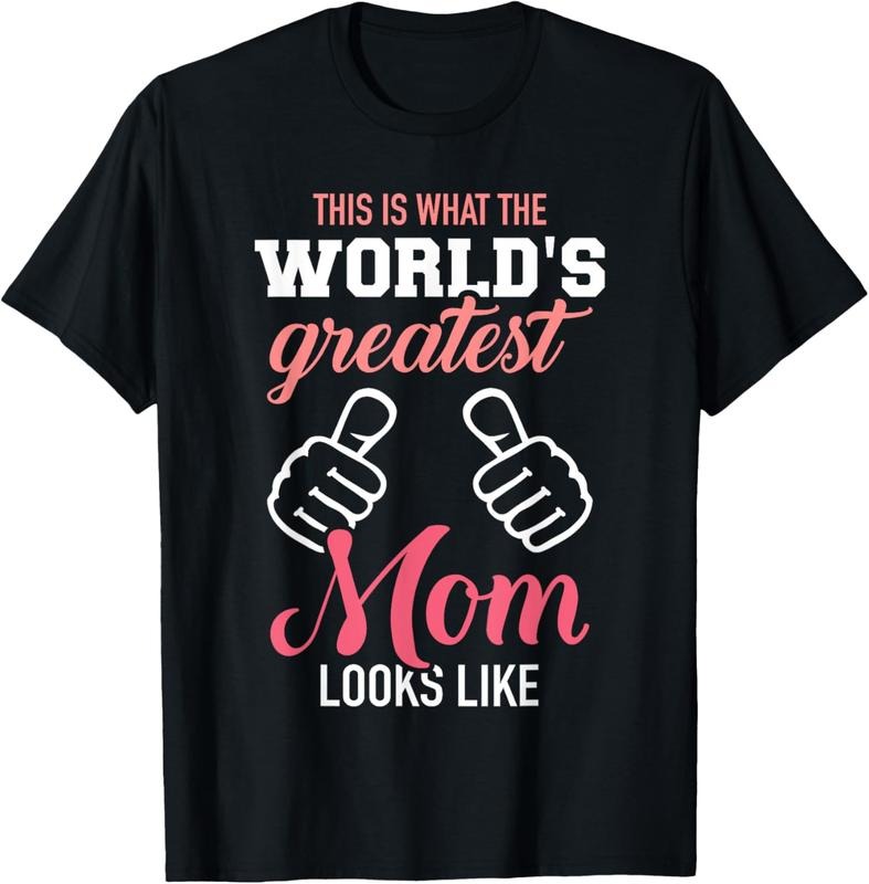 100% Cotton This is what world's greatest mom looks like mother's day T-Shirt Hoodie, Sweatshirt | WearSparks.com