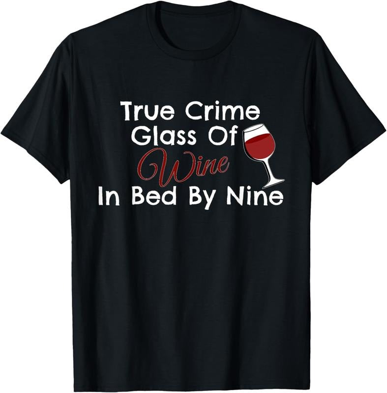 100% Cotton True Crime Glass Of Wine In Bed By Nine T-Shirt Hoodie, Sweatshirt | WearSparks.com