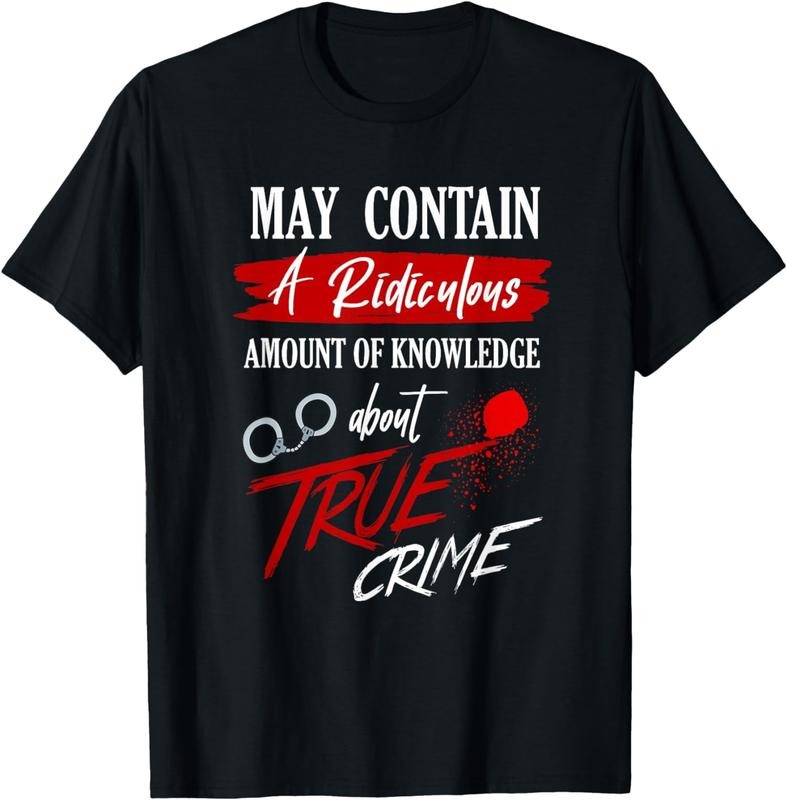 [100% Cotton]True Crime Shirt True Crime Show Junkie True Crime Gift T-Shirt Hoodie, Sweatshirt | WearSparks.com