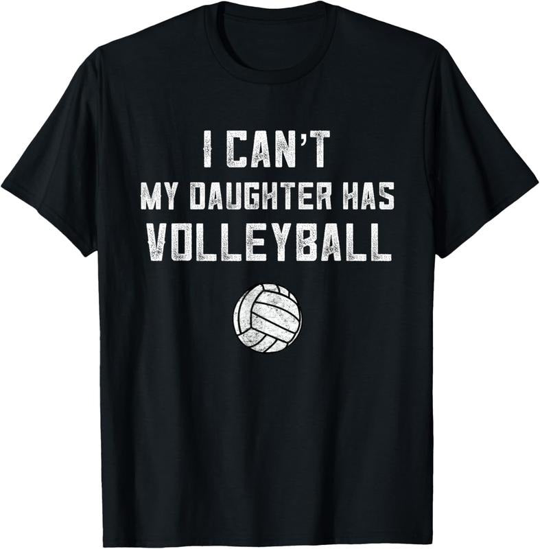 100% Cotton Volleyball Dad Men I Can't My Daughter Has Volleyball Mom T-Shirt Hoodie, Sweatshirt | WearSparks.com