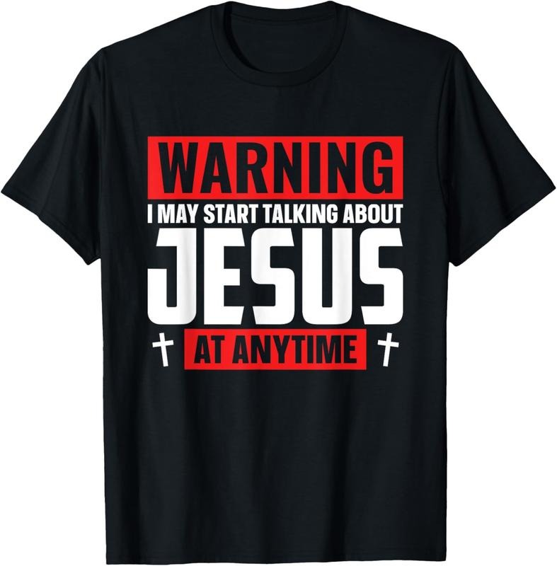 100% Cotton Warning I May Start Talking About Jesus At Any Time T-Shirt Hoodie, Sweatshirt | WearSparks.com