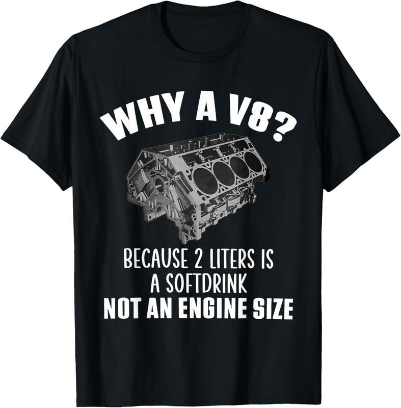 100% Cotton Why A V8 Because 2 Liter Is A Softdrink Not An Engine Seze T-Shirt Hoodie, Sweatshirt | WearSparks.com