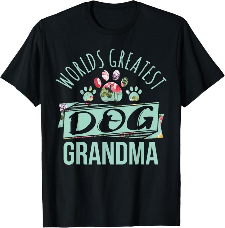 100% Cotton World's Greatest Dog Grandma Ever Pet Lover T-Shirt Hoodie, Sweatshirt | WearSparks.com
