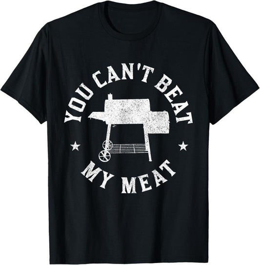 100% Cotton You Can't Beat My Meat BBQ Grilling Chef Funny Grill T-Shirt Hoodie, Sweatshirt | WearSparks.com