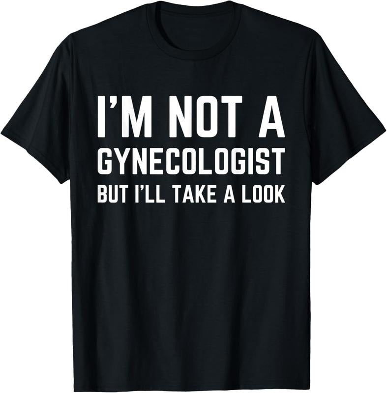 100% Cotton im not a gynecologist but ill take a look humor funny meme T-Shirt Hoodie, Sweatshirt | WearSparks.com