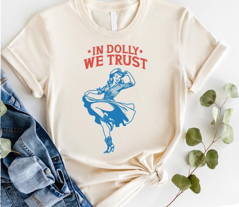 #140 - In Dolly We Trust Western Cowgirl - Print Unisex Crew neck Tee T-shirt Hoodie, Sweatshirt | WearSparks.com