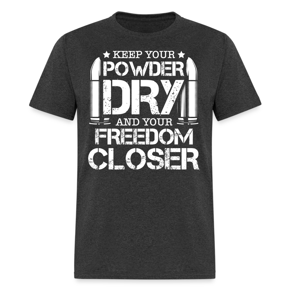 Keep Your Powder Dry and Your Freedom Closer T Shirt Hoodie, Sweatshirt | WearSparks.com (Image 4)