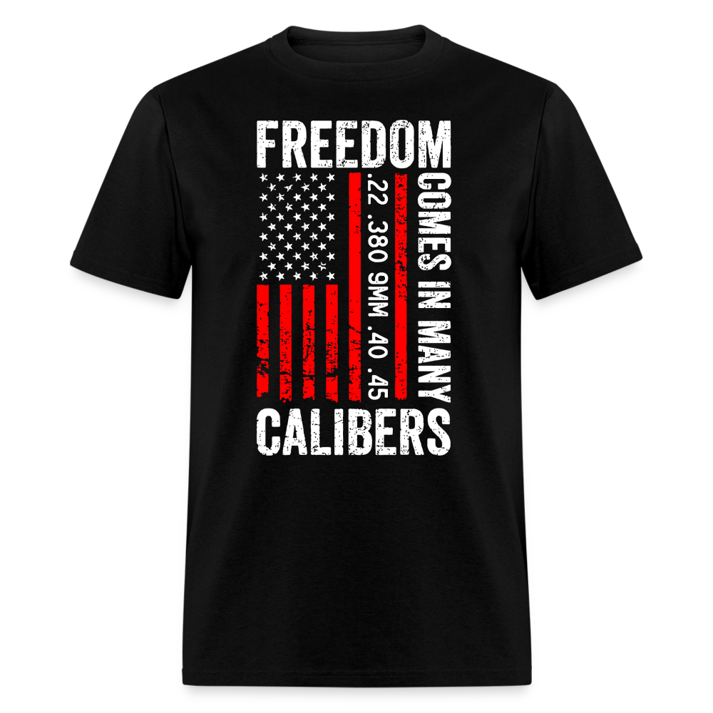 Freedom Comes In Many Calibers T Shirt Hoodie, Sweatshirt | WearSparks.com (Image 1)
