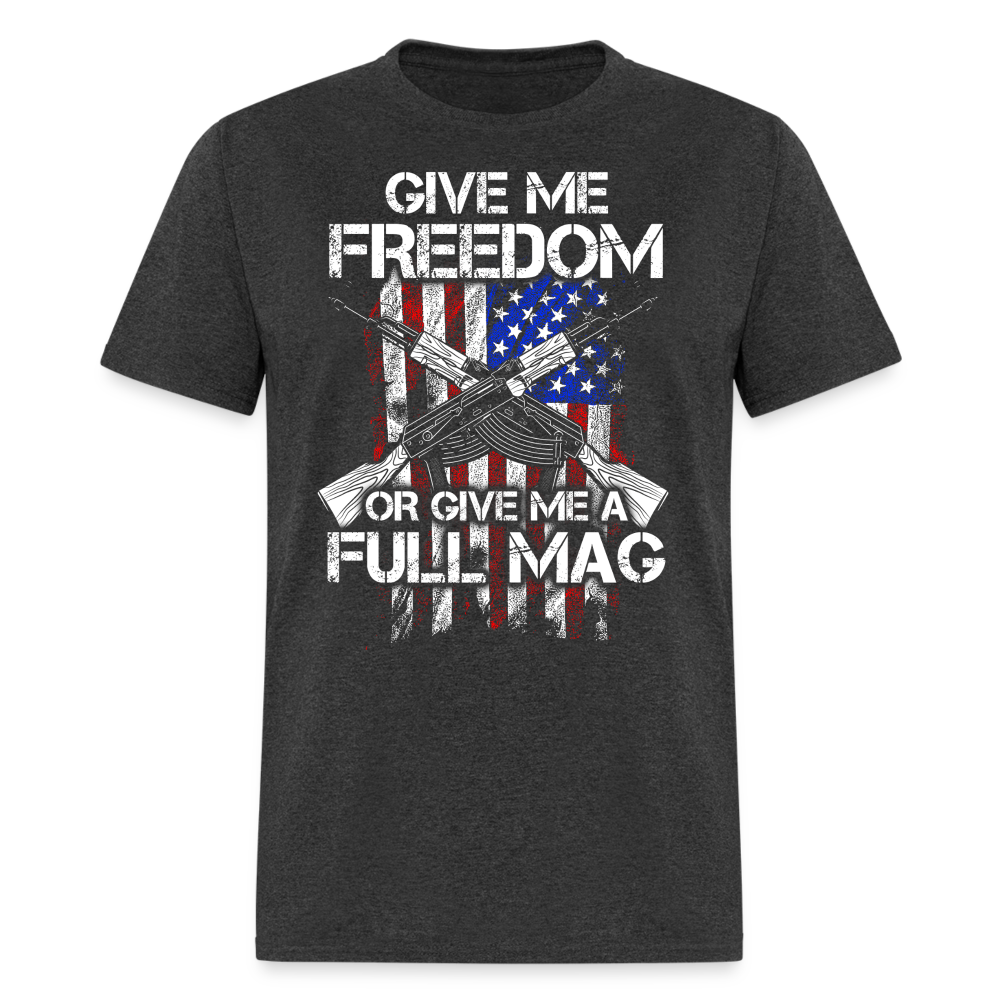 Give Me Freedom Or Give Me A Full Mag T Shirt Hoodie, Sweatshirt | WearSparks.com (Image 4)
