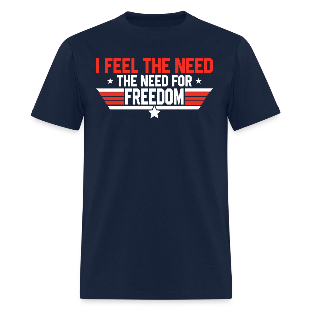 I Feel The Need The Need For Freedom T Shirt Hoodie, Sweatshirt | WearSparks.com (Image 3)