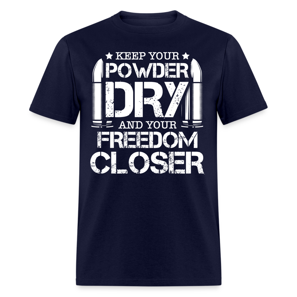 Keep Your Powder Dry and Your Freedom Closer T Shirt Hoodie, Sweatshirt | WearSparks.com (Image 3)