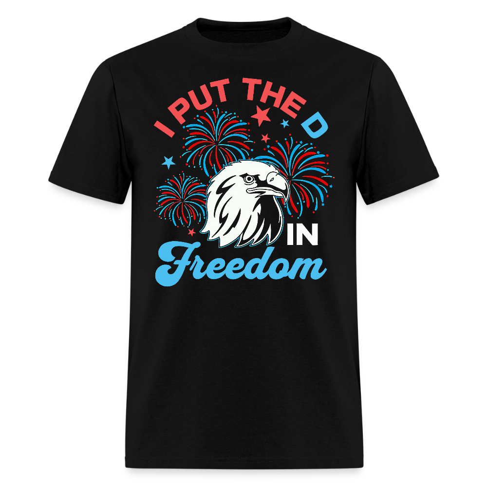 I Put The D In Freedom + Freedom Black T Shirt Bundle (Set of 2) Hoodie, Sweatshirt | WearSparks.com (Image 3)