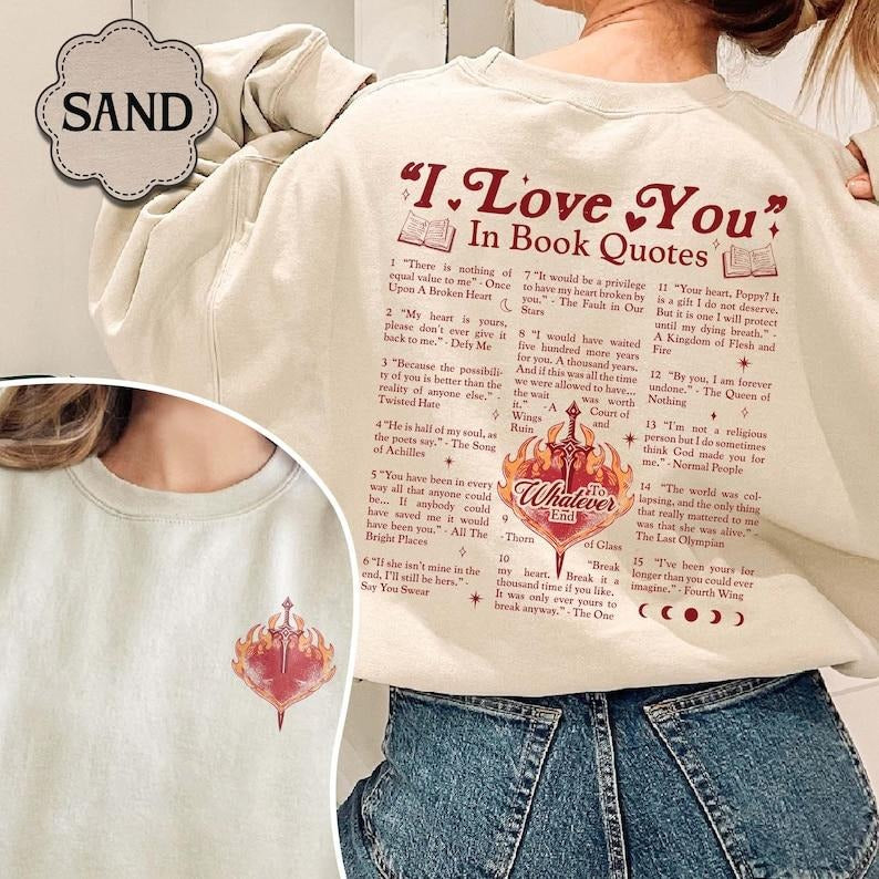 2 Slide Design, I Love You in Book Quotes Sweatshirt, Book Lover Shirt, Gift for Reader, Different Ways Say I Love You,...