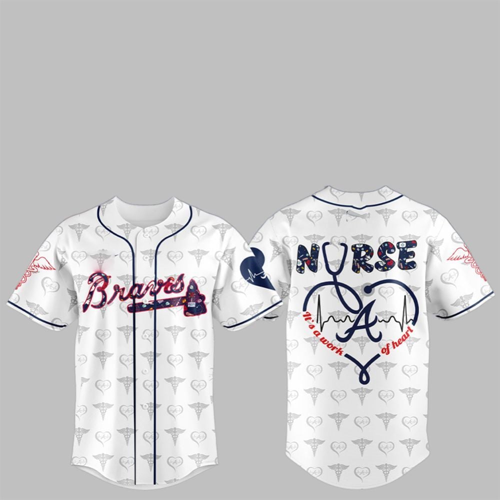 2025 Atlanta Braves Nurses Appreciation Jersey - Grishko.com T-Shirts, Hoodie, Sweatshirt | WearSparks.com (Image 1)