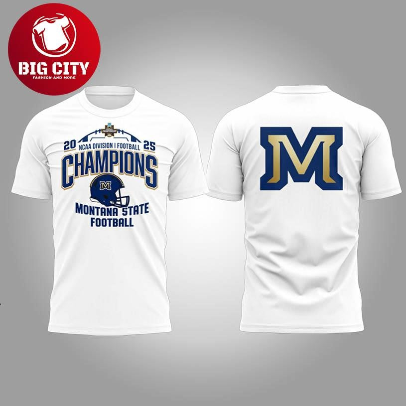 2025 Ncca Division I Fcs Foootball Champions Montanastate Foootball Two Sided Shirt