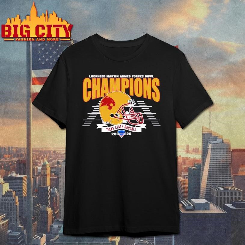 2026 Armed Forces Bowl Celebrate Texas State Bobcats Football Champions Shirt