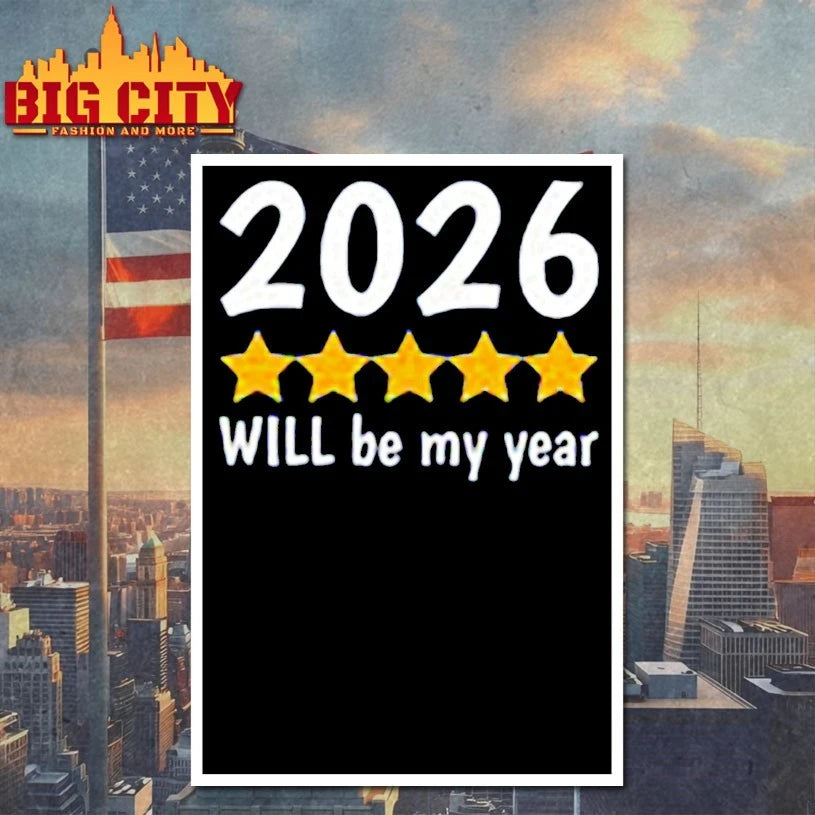 2026 Will Be My Year shirt