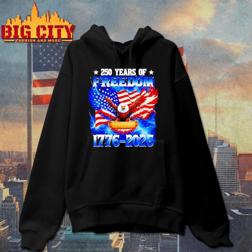 250 Years Of Freedom American 1776 2026 250th USA Birthday shirt
