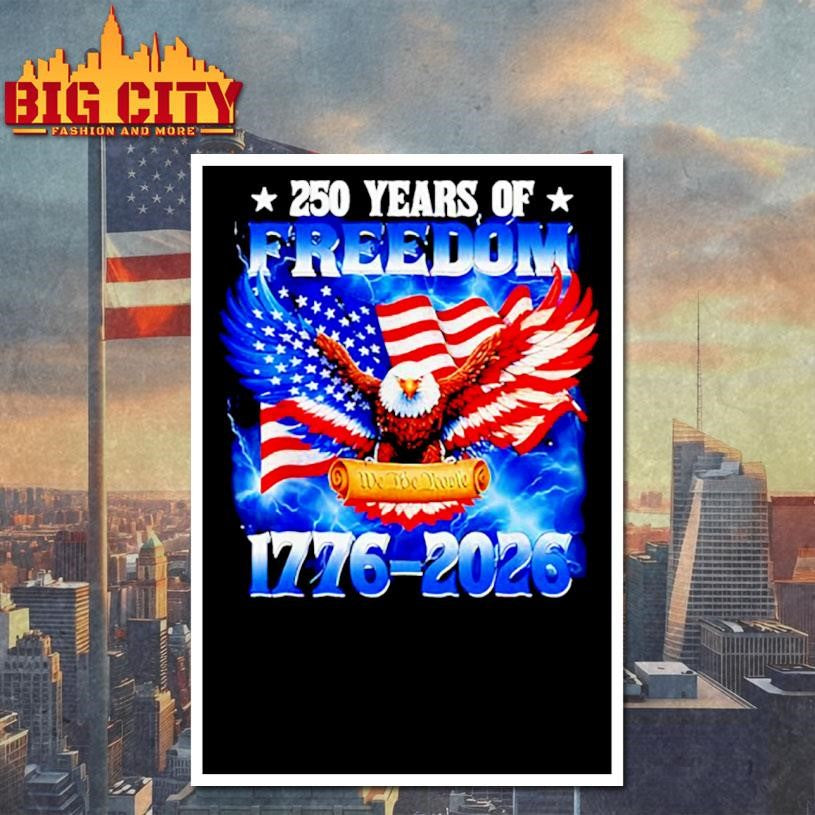 250 Years Of Freedom American 1776 2026 250th USA Birthday shirt