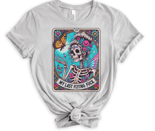 # 327 - My Last Flying F Butterfly Skeleton Tarot Card Design - Print Uisex Crew neck Tee T-shirt Hoodie, Sweatshirt