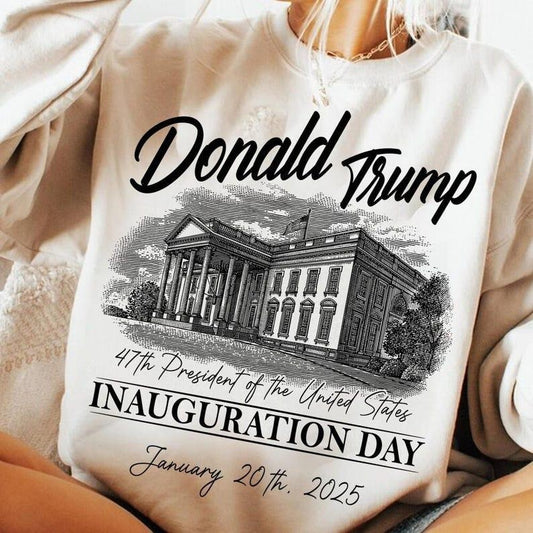 47th US President Inauguration Shirt-sweatshirt-hoodie, Inauguration Day 2025 tshirt, 45 47 hoodie, President sweatshirt,...
