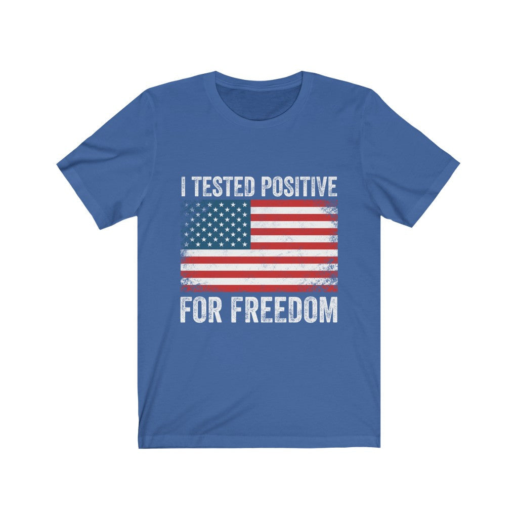 I Tested Postive For Freedom T Shirt Hoodie, Sweatshirt | WearSparks.com (Image 3)
