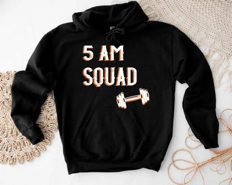 5 Am Squad Sweatshirt, Five In The Morning Sweater, Matching Sport Group Hoodie, Weightlifting Sweater, Unisex Fitness...