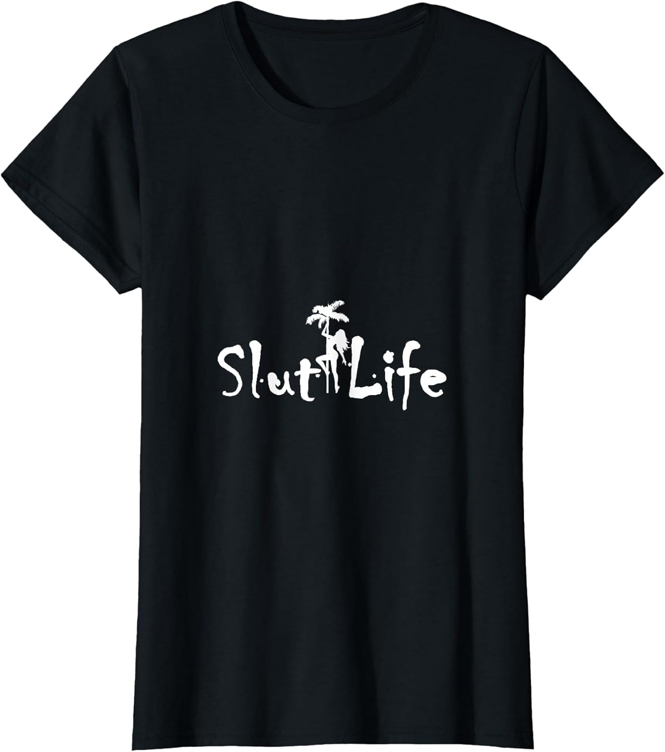 Slut Life