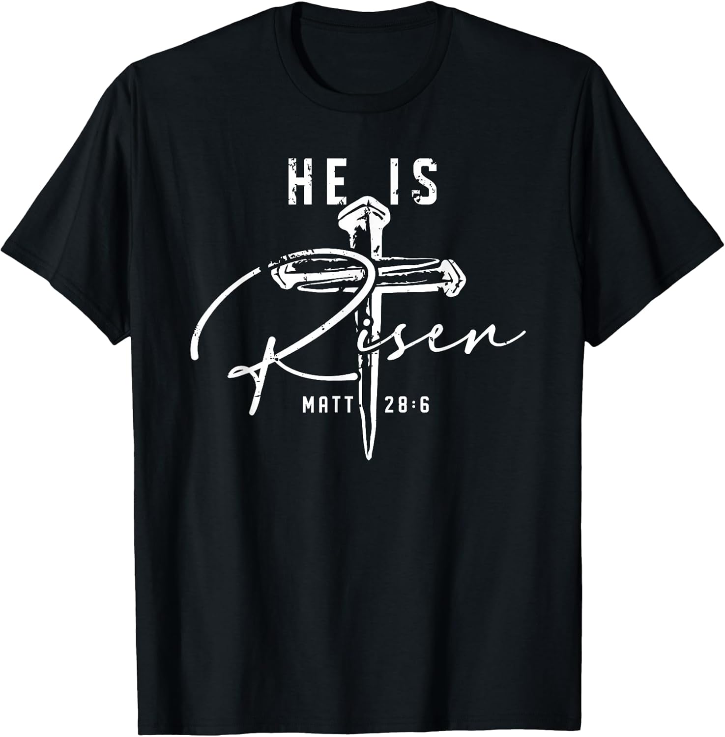 He is Risen Christian Cross Jesus Bible Verse Happy Easter T-Shirt
