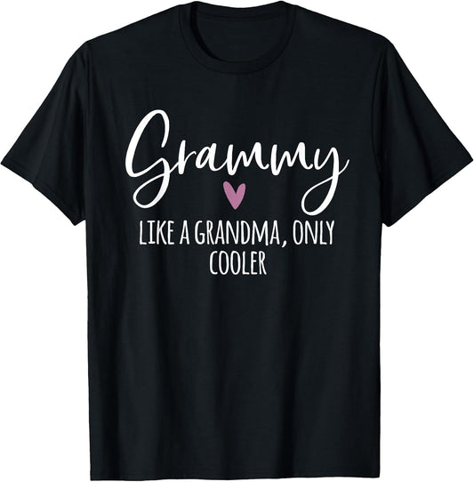 Grammy Like A Grandma Only Cooler Heart Mother's Day Grammy T-Shirt