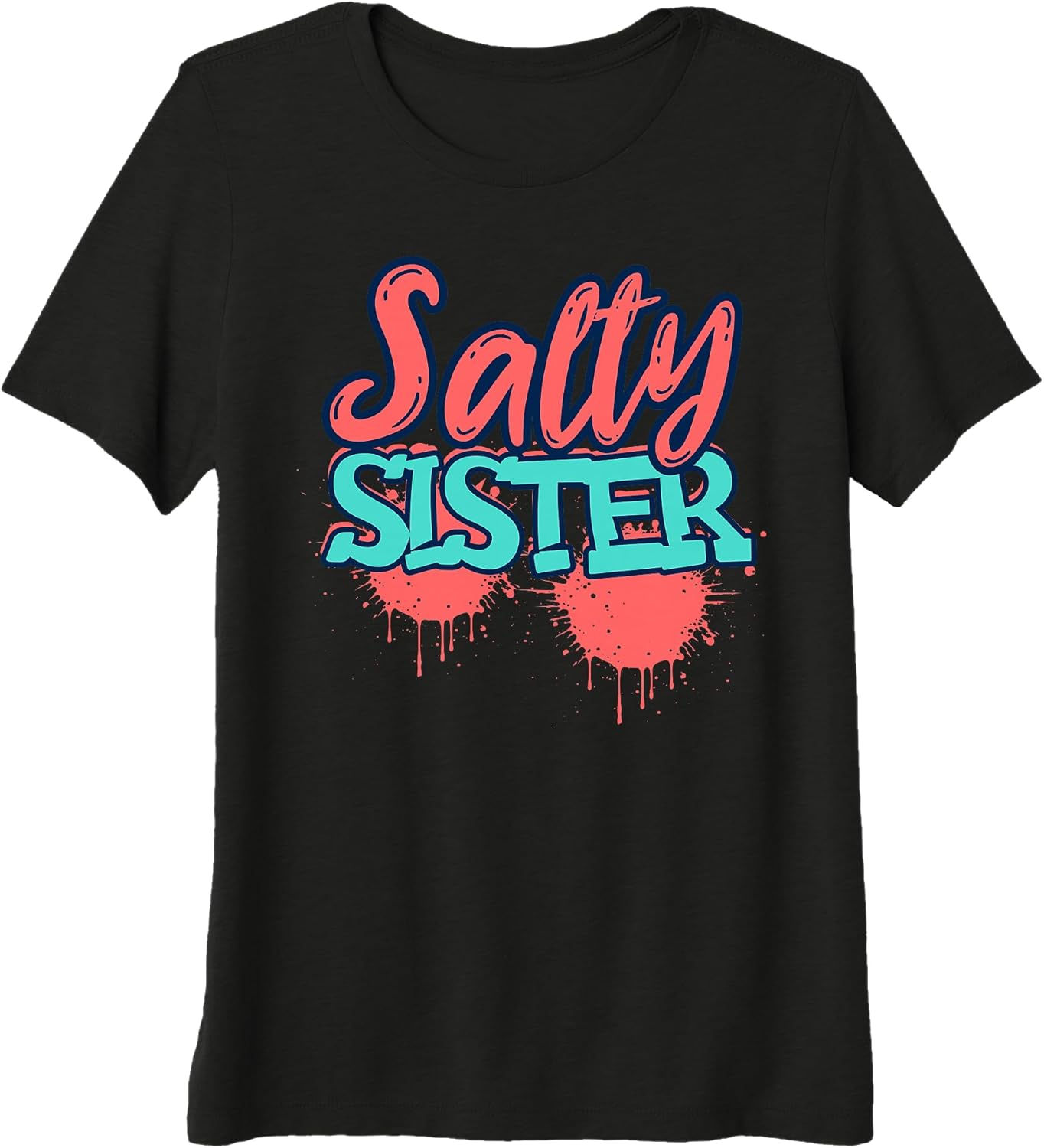 Sassy & Salty Sister s Matching Apparel