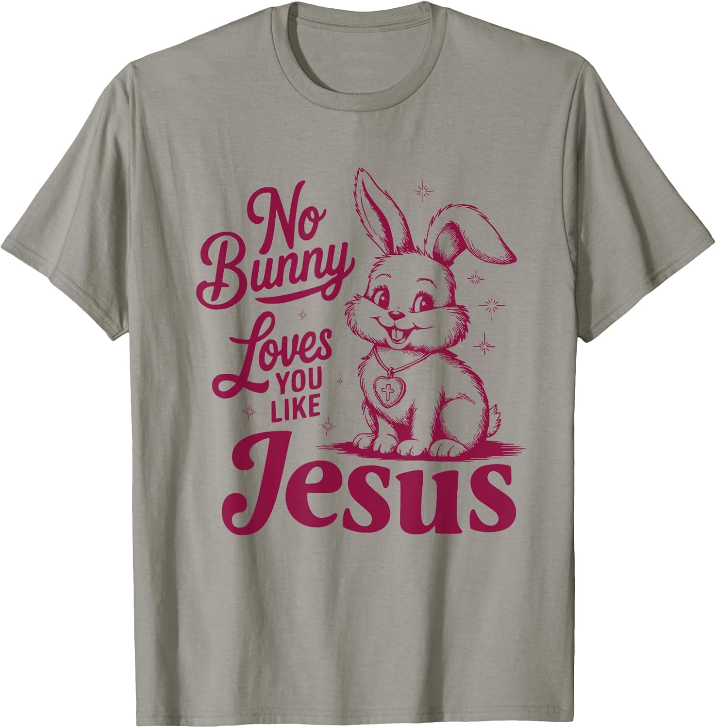 No Bunny Loves You Like Jesus Cute Christian Easter Faith T-Shirt