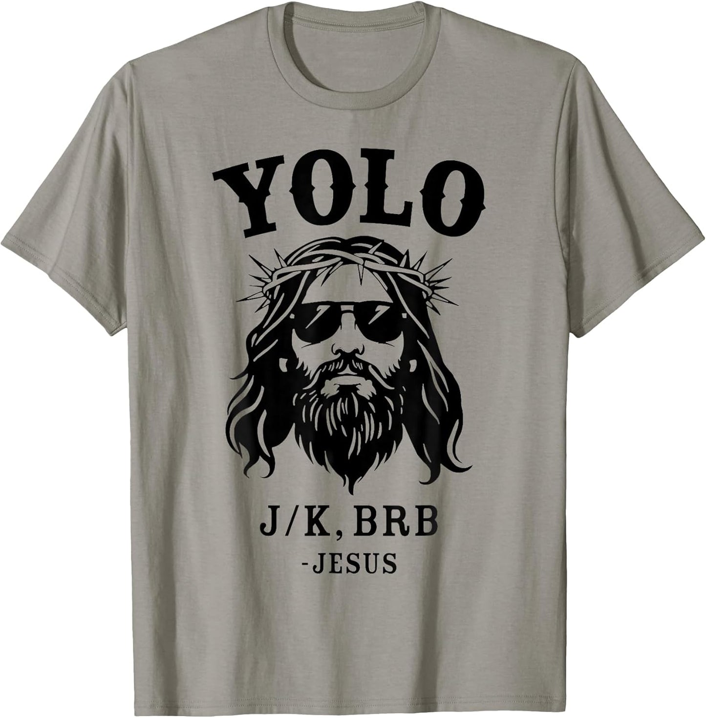 Yolo Jk Brb Jesus For Religious Christian Easter