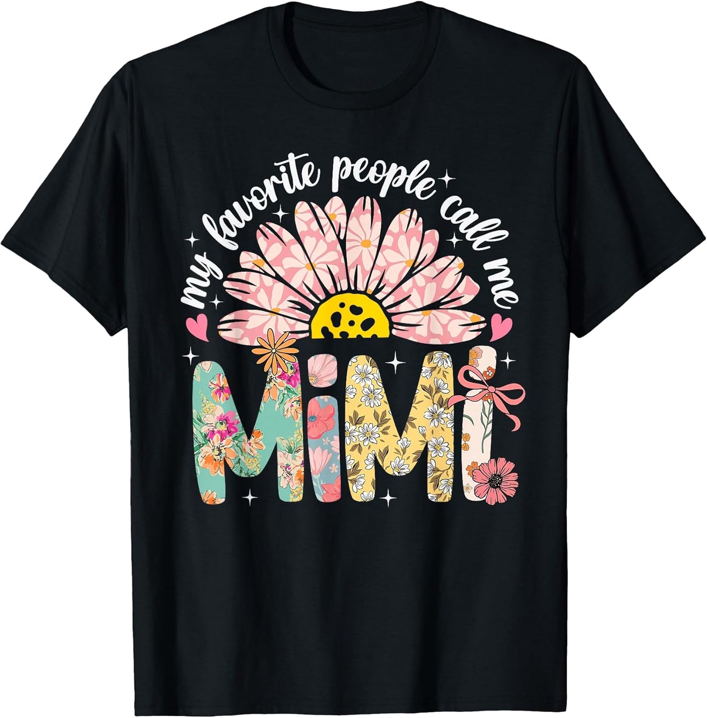 My Favorite People Call Me Mimi Mothers Day Girly Women T-Shirt